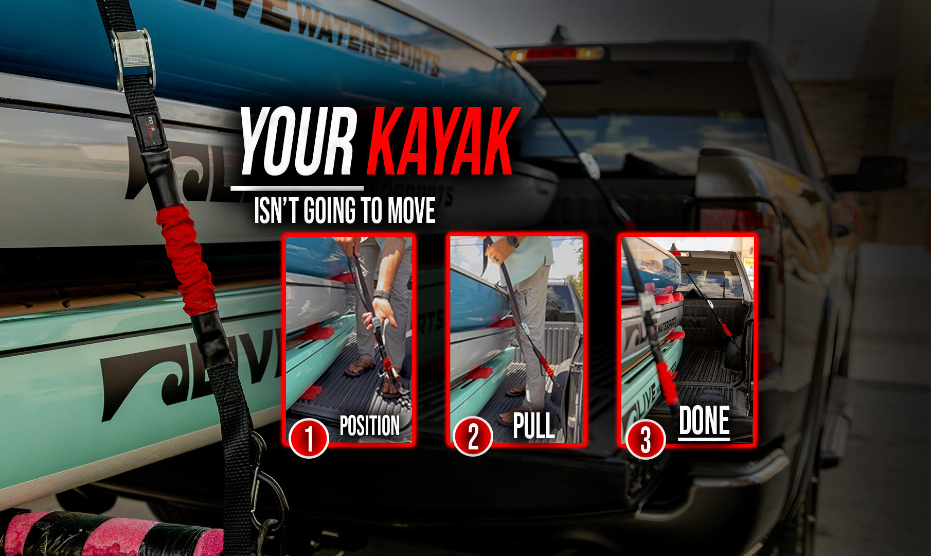 Three-step kayak tie down with a TorkStrap on a pickup truck: position, pull, done - your kayak isn't going to move