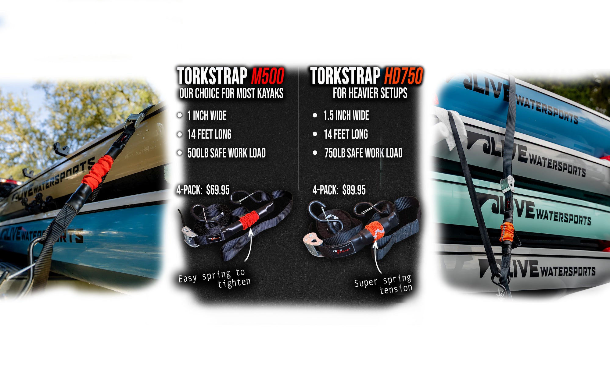 TorkStrap M500 for most kayaks and HD750 for heavier setups, shown securing kayaks with spring-loaded tie down straps